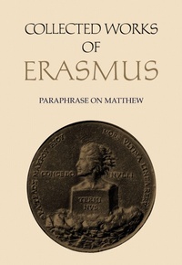 Enlarge image Cover: Collected Works of Erasmus - University of Toronto Press
