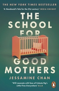 Abbildung von: The School for Good Mothers - Penguin (Cornerstone)