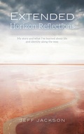 Cover: Extended Horizon Reflections - Palmetto Publishing