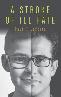Abbildung von: A Stroke of ILL Fate - Palmetto Publishing