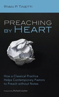 Cover: Preaching by Heart - Wipf & Stock Publishers