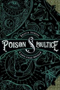 Cover: Poison and Poultice - The Parliament House