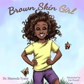 Cover: Brown Skin Girl - Bruised and Unbroken, LLC