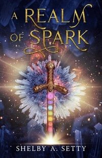 Abbildung von: A Realm of Spark - Silverpage Press
