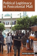 Cover: Political Legitimacy in Postcolonial Mali - Boydell & Brewer
