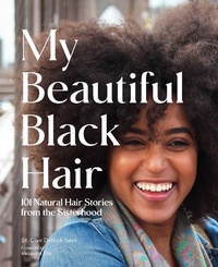 Abbildung von: My Beautiful Black Hair - Chronicle Books LLC