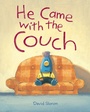 Cover: He Came with the Couch - Chronicle Books LLC