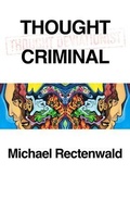 Cover: Thought Criminal - World Encounter Institute/New English Review Press