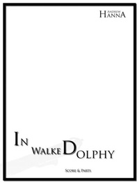 Abbildung von: In Walked Dolphy - Andrew Hanna