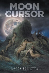 Abbildung von: Moon Cursor - Rushmore Press LLC