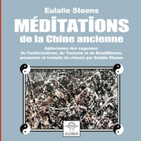 Abbildung von: Méditations de la Chine ancienne - Eclosion