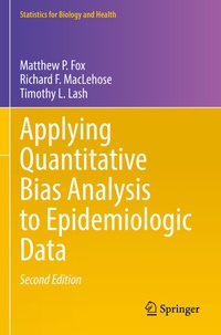 Enlarge image Cover: Applying Quantitative Bias Analysis to Epidemiologic Data - Springer