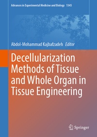Abbildung von: Decellularization Methods of Tissue and Whole Organ in Tissue Engineering - Springer