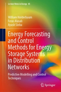 Enlarge image Cover: Energy Forecasting and Control Methods for Energy Storage Systems in Distribution Networks - Springer