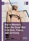 Cover: Nurse Memoirs from the Great War in Britain, France, and Germany - Palgrave Macmillan