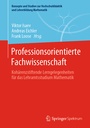 Cover: Professionsorientierte Fachwissenschaft - Springer Spektrum