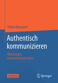 Enlarge image Cover: Authentisch kommunizieren - Springer