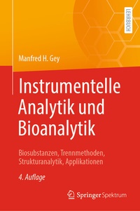 Abbildung von: Instrumentelle Analytik und Bioanalytik - Springer Spektrum