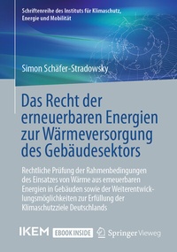 Abbildung von: Das Recht der erneuerbaren Energien zur Wärmeversorgung des Gebäudesektors - Springer Vieweg