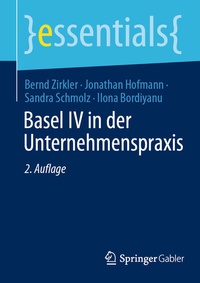 Abbildung von: Basel IV in der Unternehmenspraxis - Springer Gabler