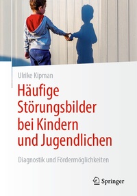 Abbildung von: Häufige Störungsbilder bei Kindern und Jugendlichen - Springer