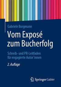 Abbildung von: Vom Exposé zum Bucherfolg - Springer Gabler