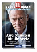 Cover: Kolumne f&uuml;rs Leben Zwei Minuten f&uuml;r die Seele - Koehler Verlag