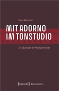 Cover: Mit Adorno im Tonstudio - transcript