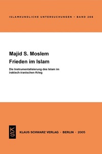 Abbildung von: Frieden im Islam - Klaus Schwarz Verlag