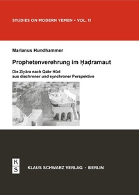 Abbildung von: Prophetenverehrung im Hadramaut - Klaus Schwarz Verlag
