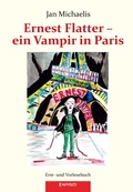 Cover: Ernest Flatter - ein Vampir in Paris - Engelsdorfer Verlag