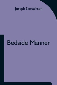 Enlarge image Cover: Bedside Manner - Alpha Editions