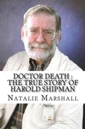 Cover: Doctor Death : The True Story of Harold Shipman - Trellis Publishing