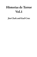 Cover: Historias de Terror Vol.1 - Jim Clark