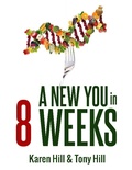 Cover: A New You In 8 Weeks! - karen hill