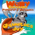 Cover: Wally Raccoon's Aquatics Day (Farmyard Olympics, #3) - Farmyard Olympics