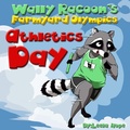 Cover: Wally Raccoon's  Athletics Day (Farmyard Olympics, #2) - Farmyard Olympics