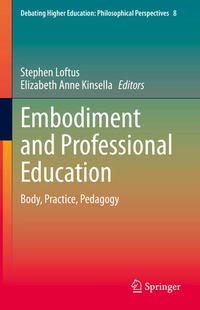 Enlarge image Cover: Embodiment and Professional Education - Springer