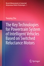 Cover: The Key Technologies for Powertrain System of Intelligent Vehicles Based on Switched Reluctance Motors - Springer