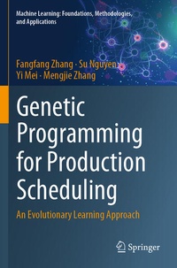 Enlarge image Cover: Genetic Programming for Production Scheduling - Springer