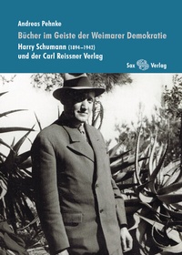 Abbildung von: Bücher im Geiste der Weimarer Demokratie - Sax-Verlag