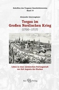 Cover: Torgau im Gro&szlig;en Nordischen Krieg - Sax-Verlag