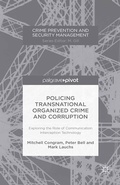 Cover: Policing Transnational Organized Crime and Corruption - Palgrave Pivot