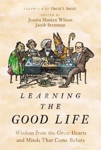 Enlarge image Cover: Learning the Good Life - Zondervan Academic