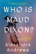 Cover: Who Is Maud Dixon? - Back Bay Books