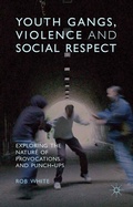 Cover: Youth Gangs, Violence and Social Respect - Palgrave Macmillan