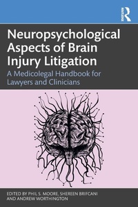 Enlarge image Cover: Neuropsychological Aspects of Brain Injury Litigation - Routledge