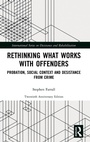Cover: Rethinking What Works with Offenders - Routledge