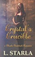 Cover: Crystal's Crucible - Laelia Starla