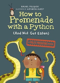 Enlarge image Cover: How to Promenade with a Python (and Not Get Eaten) - Prentice Hall Press